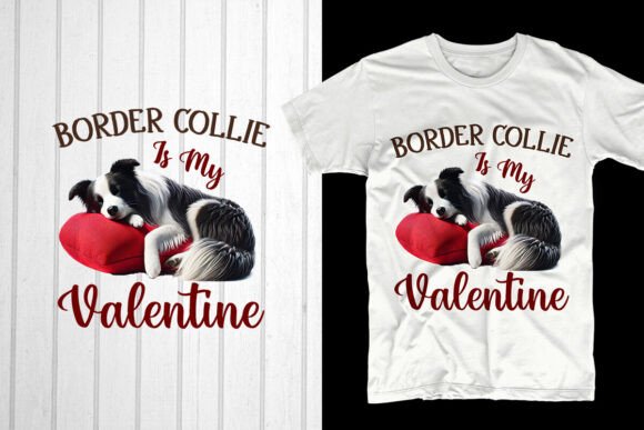 Border Collie is My Valentine: A Stylish and Trendy Design for Your POD Business