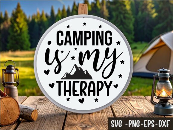 Camping is My Therapy Round Sign Svg: A Versatile Design for Every Project