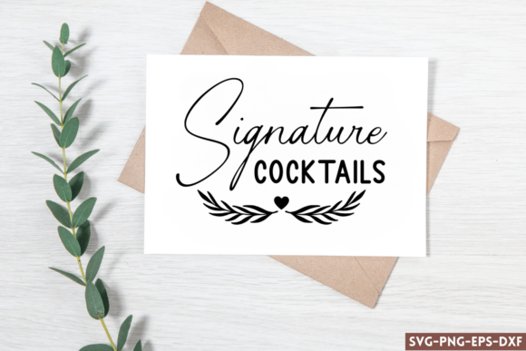 Signature Cocktails SVG and Wedding SVG: Elevate Your Crafting Projects