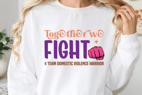 Together We Fight Team Domestic Violence: A Creative Approach to Awareness and Advocacy